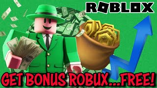HOW TO GET EXTRA BONUS ROBUX