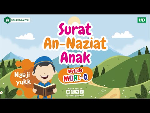 Surat An Naziat Anak Muri Q