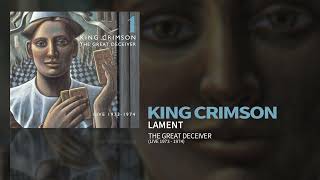 King Crimson - Lament - Live June 30th 1974 (The Great Deceiver Pt.1)