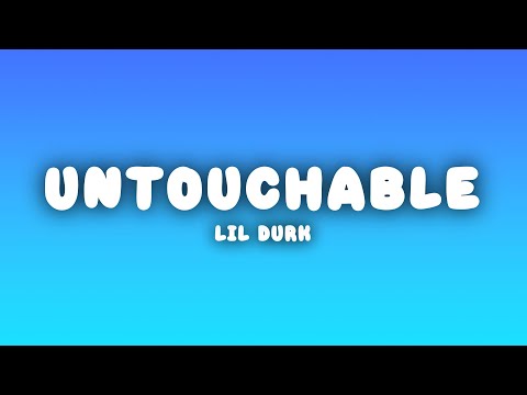 Lil Durk - Untouchable (Lyrics)