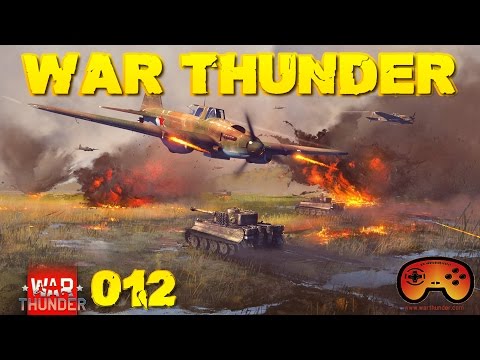 Krado rasiert so richtig - War Thunder #012 - German - Gameplay - Deutsch - WAR THUNDER