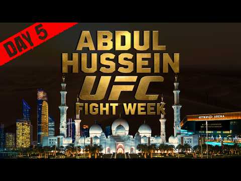 UFC ABU DHABI | FIGHT WEEK | DAY 5 |  FIGHT DAY