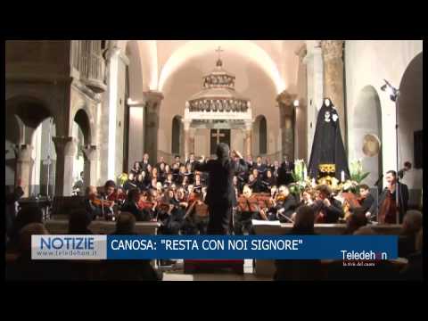 CANOSA: `RESTA CON NOI SIGNORE`