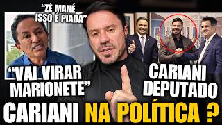 INACREDITÁVEL! CARIANI DEPUTADO FEDERAL? ACABOU PRO MANOEL GOMES