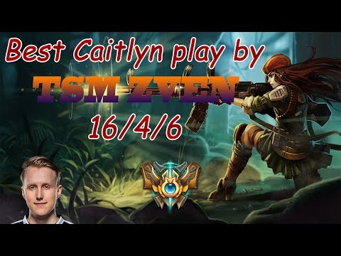 ZVEN Caitlyn ADC- Best CAITLYN?