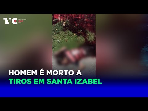 HOMEM É MORTO A TIROS DURANTE A MADRUGADA EM SANTA IZABEL DO PARÁ