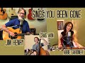 Since You Been Gone - Jim Henry & Abbie Gardner