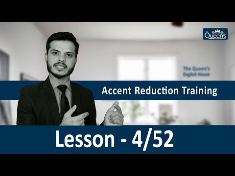 Lesson No 4 Accent Reduction Training