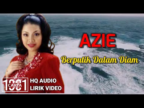 AZIE - Berputik Dalam Diam (HQ AUDIO) LIRIK