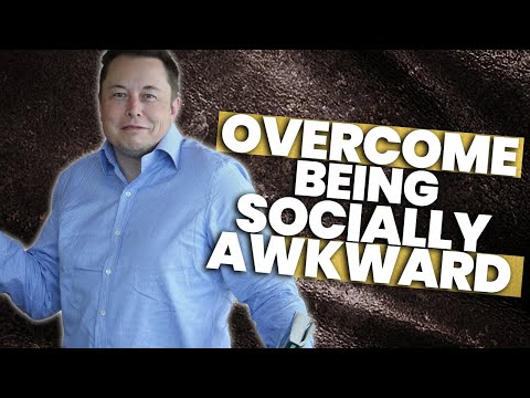How To Overcome Being Socially Awkward Like Elon Musk