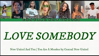 Download lagu 🎤 Now United And You |Love Somebody| You Are A Member (Color Coded Lyrics) mp3