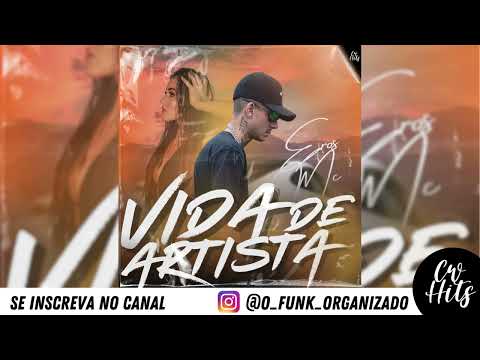Eros Mc - Vida de artista (Thiago Conde) #funkhits #funk