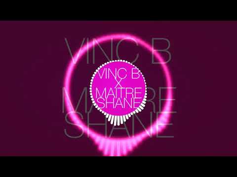 VINC-B X MAITRE SHANE -Martina 3.0