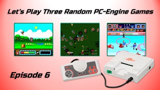 Let's Play Three Random PC-Engine Games - Episode 6