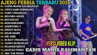 Download lagu GADIS MANIS KALIMANTAN - CINTA DARI SEBERANG | AJENG FEBRIA FULL ALBUM TERBARU 2026 mp3