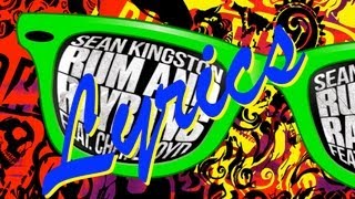 Rum and Raybans - Sean Kingston ft. Cher Lloyd (lyrics)