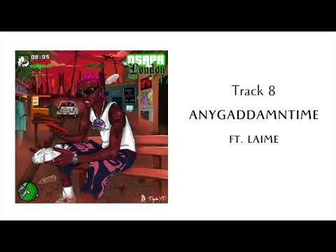 PsychoYP feat. Laime - Anygaddamntime (Official Audio)