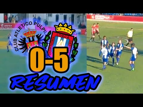 Resumen At. Pulpileño 0-5 Lorca Deportiva