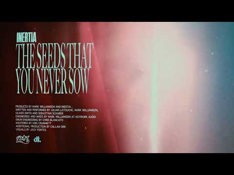 Video thumbnail for The Seeds That You Never Sow