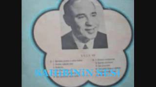 Kemal Mısırlı -  Serâpâ hüsn ü ânsın dilsitansın nâz-perversin