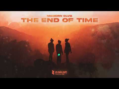 MODERN CLVB - The End Of Time