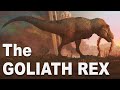 The Biggest T Rex Ever May Have Just Been Found Meet Goliath