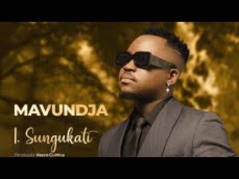Mavundja Sungukati [Official Audio]