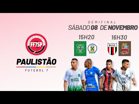 PAULISTÃO F7 2025 - SEMIFINAL - VOLTA