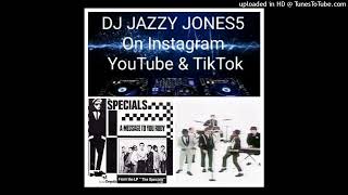 The SPECIALS-A MESSAGE TO YOU RUDY (RUDY&#39;S EXTENDED DUB MESSAGE MIX) by DJ JAZZY JONES5