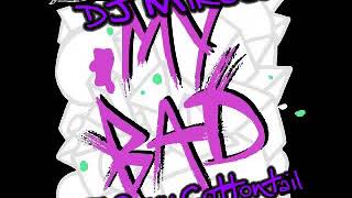 DJ MikeQ / Party Squad Ft. Roxy Cottontail - MY BAD (Ballroom Rmx)
