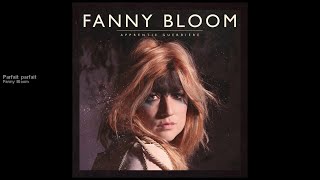 Fanny Bloom - Parfait parfait [version officielle]