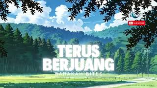 Download lagu Terus Berjuang |   | BarakahBites mp3