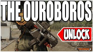 How To Unlock the Exotic SMG "OUROBOROS" in the Division 2 in Year 5 Season 2!