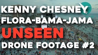 Kenny Chesney Flora Bama Jama Unseen Drone Footage #2