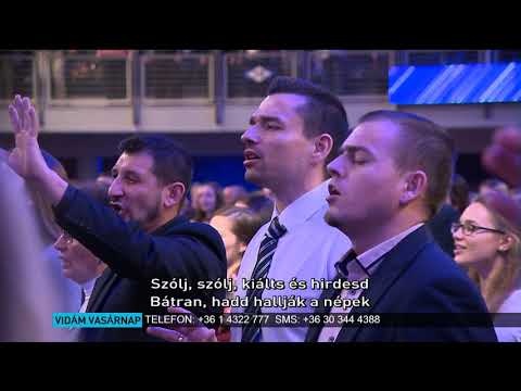 Vidám Vasárnap Dicséretek - 2017. december 3.