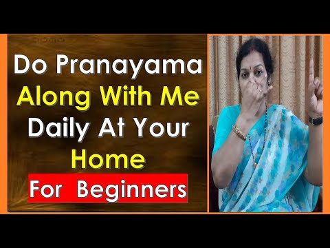 Do "Pranayama" Along With Me Daily At Your Home - Must in the Present Scenario