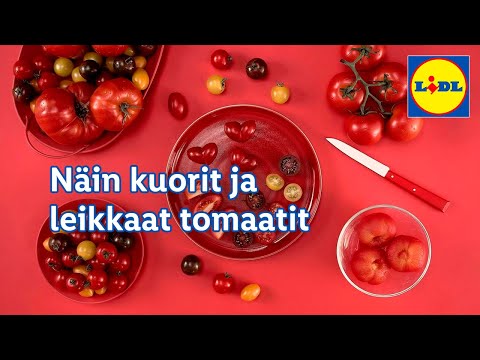, title : 'Näin leikkaat ja kuorit tomaatit | Lidl Suomi'