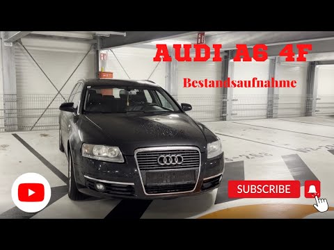Neuzugang Audi A6 3.0L  tdi 4f !!  Bestandsaufnahme !! Zustand ?