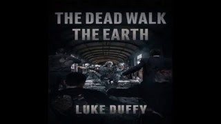 The Dead Walk the Earth Series
