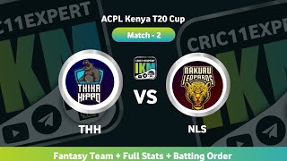 THH vs NLS Dream11 | THH vs NLS | THH vs NLS Dream11 Prediction | THH vs NLS Kenya T20 Match 2 Team
