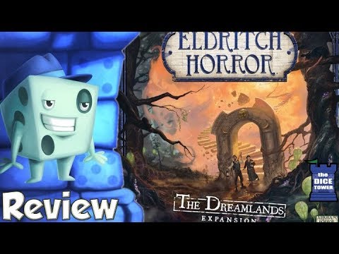 Eldritch Horror: The Dreamlands Review - with Tom Vasel