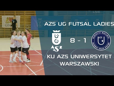AZS UG Futsal Ladies 8 - 1 KU AZS Uniwersytet Warszawski | Ekstraliga Kobiet Futsalu | Skrót