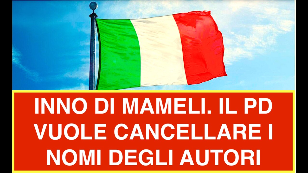 INNO DI MAMELI. IL PD VUOLE CANCELLARE I NOMI DEGLI AUTORI