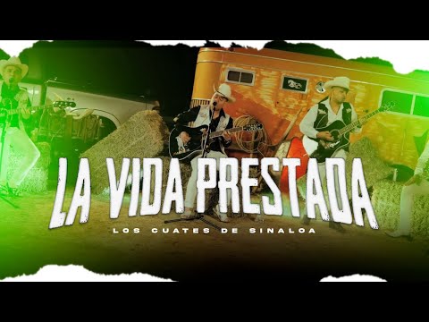 La Vida Prestada - Los Cuates De Sinaloa (Homenaje a Nuestros Idolos)