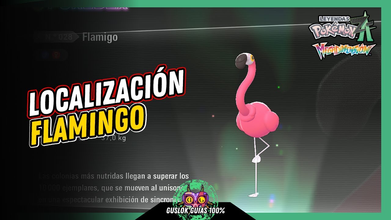 Leyendas Pokemon: Z-A Megadimension – UBICACIÓN de FLAMINGO 💯 | GUÍA 100% 🏆 Leyendas Pokemon: Z-A Megadimension – UBICACIÓN de FLAMINGO 💯 | GUÍA 100% 🏆