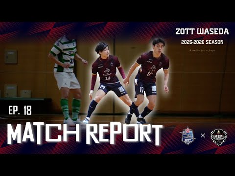 [ZOTT WASEDA] Kanto Futsal 2025 Division 1 vs Kafringa Higashikurume