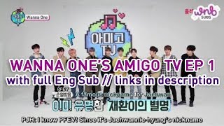 Download lagu [ENG SUB] 180108 Wanna One's Amigo TV Ep 1 by WNBSUBS mp3