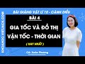 Vật lí 10 Cánh diều Bài 4: Gia tốc và đồ thị vận tốc - thời gian