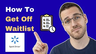 How To Get Off Waitlist For Spark Driver (2026 Guide)
