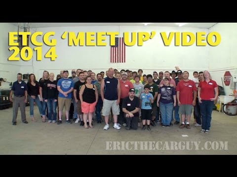 ETCG 'Meet Up' Video 2014 -EricTheCarGuy Video